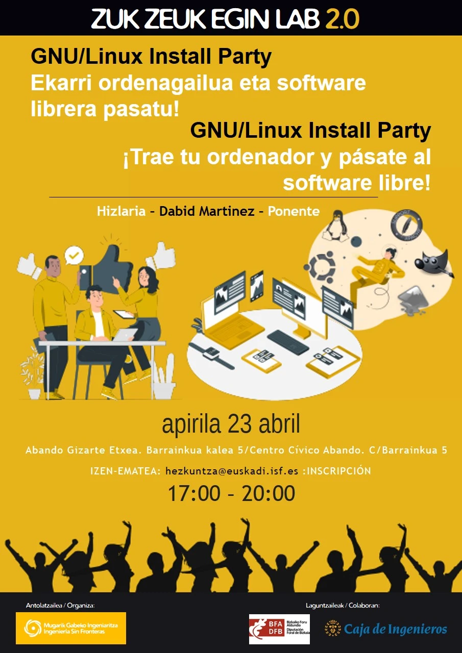 GNU/Linux Install Party // Ekarri ordenagailua eta software librera pasatu! - Ingeniería Sin Fronteras Euskadi - ISF Euskadi